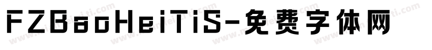 FZBaoHeiTiS字体转换