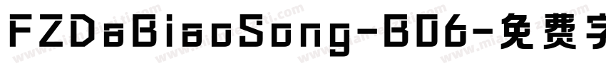 FZDaBiaoSong-B06字体转换
