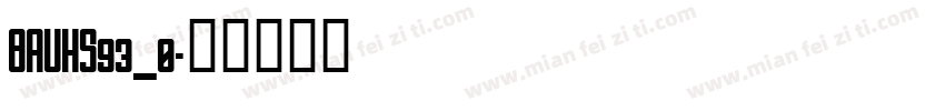 BAUHS93_0字体转换