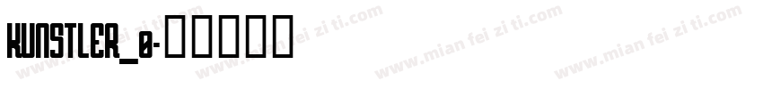 KUNSTLER_0字体转换