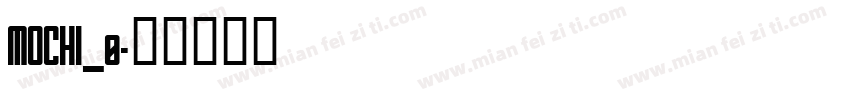 MOCHI_0字体转换