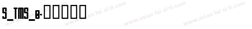 S_TMS_0字体转换