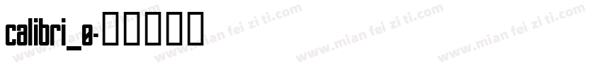 calibri_0字体转换