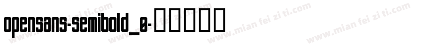 opensans-semibold_0字体转换