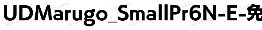 UDMarugo_SmallPr6N-E字体转换
