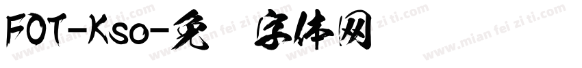 FOT-Kso字体转换