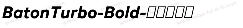 BatonTurbo-Bold字体转换