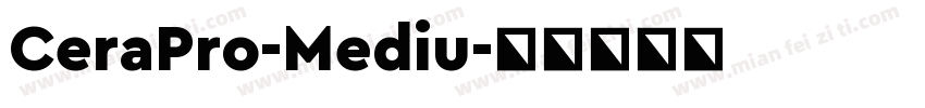 CeraPro-Mediu字体转换