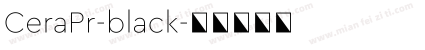 CeraPr-black字体转换