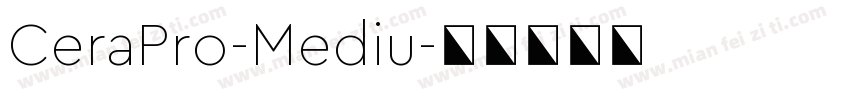 CeraPro-Mediu字体转换