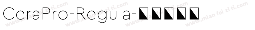 CeraPro-Regula字体转换