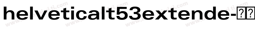 helveticalt53extende字体转换
