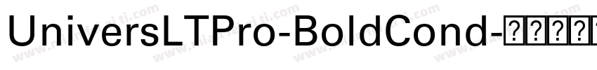 UniversLTPro-BoldCond字体转换
