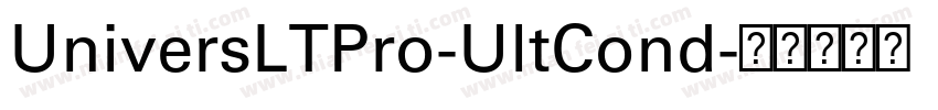 UniversLTPro-UltCond字体转换