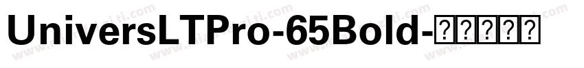 UniversLTPro-65Bold字体转换