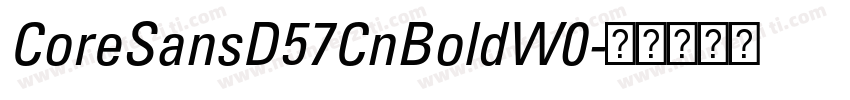 CoreSansD57CnBoldW0字体转换