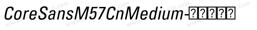 CoreSansM57CnMedium字体转换