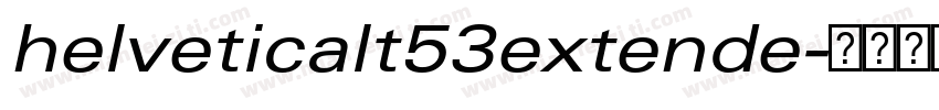 helveticalt53extende字体转换