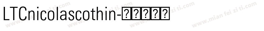 LTCnicolascothin字体转换