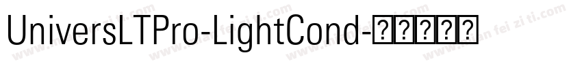 UniversLTPro-LightCond字体转换