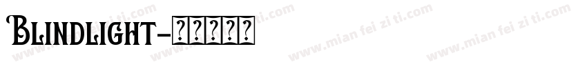 Blindlight字体转换