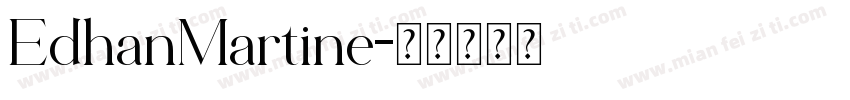 EdhanMartine字体转换