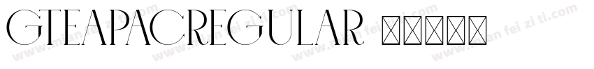 GteapacRegular字体转换