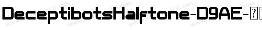 DeceptibotsHalftone-D9AE字体转换