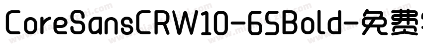 CoreSansCRW10-65Bold字体转换