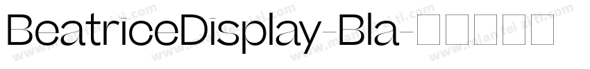 BeatriceDisplay-Bla字体转换