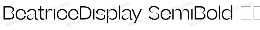 BeatriceDisplay-SemiBold字体转换