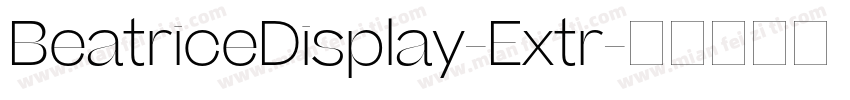 BeatriceDisplay-Extr字体转换