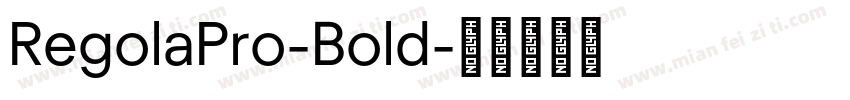 RegolaPro-Bold字体转换