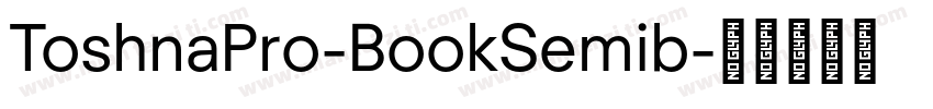 ToshnaPro-BookSemib字体转换