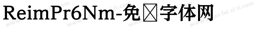 ReimPr6Nm字体转换