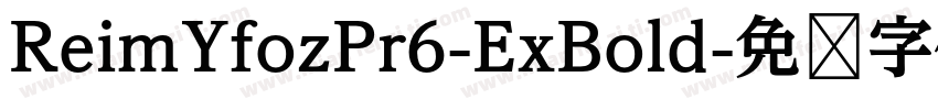 ReimYfozPr6-ExBold字体转换