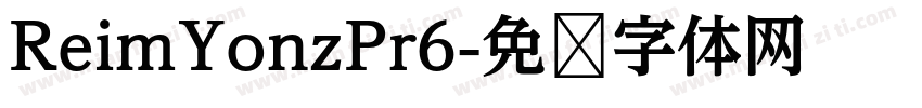 ReimYonzPr6字体转换