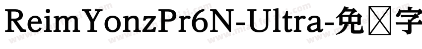 ReimYonzPr6N-Ultra字体转换