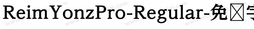 ReimYonzPro-Regular字体转换