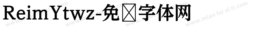 ReimYtwz字体转换