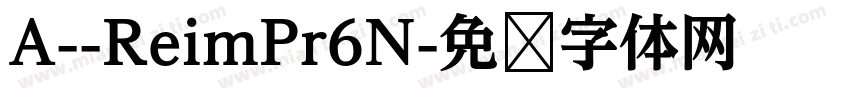 A--ReimPr6N字体转换
