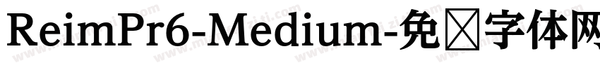 ReimPr6-Medium字体转换