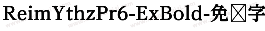 ReimYthzPr6-ExBold字体转换