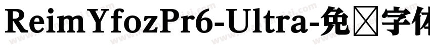 ReimYfozPr6-Ultra字体转换