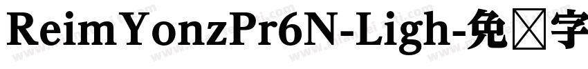 ReimYonzPr6N-Ligh字体转换