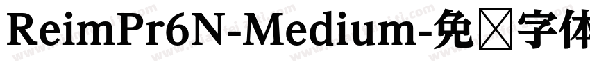 ReimPr6N-Medium字体转换