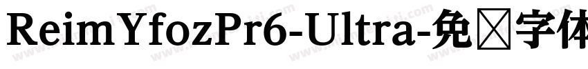 ReimYfozPr6-Ultra字体转换