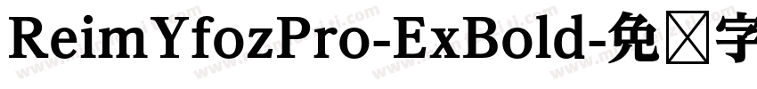 ReimYfozPro-ExBold字体转换