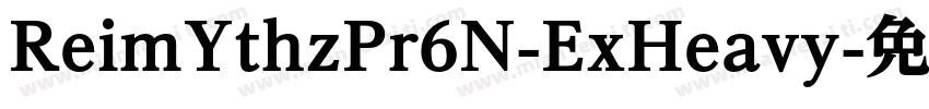 ReimYthzPr6N-ExHeavy字体转换