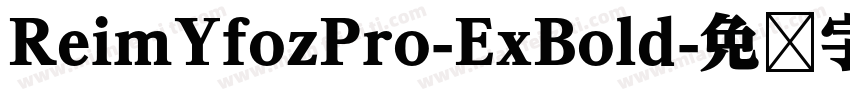 ReimYfozPro-ExBold字体转换